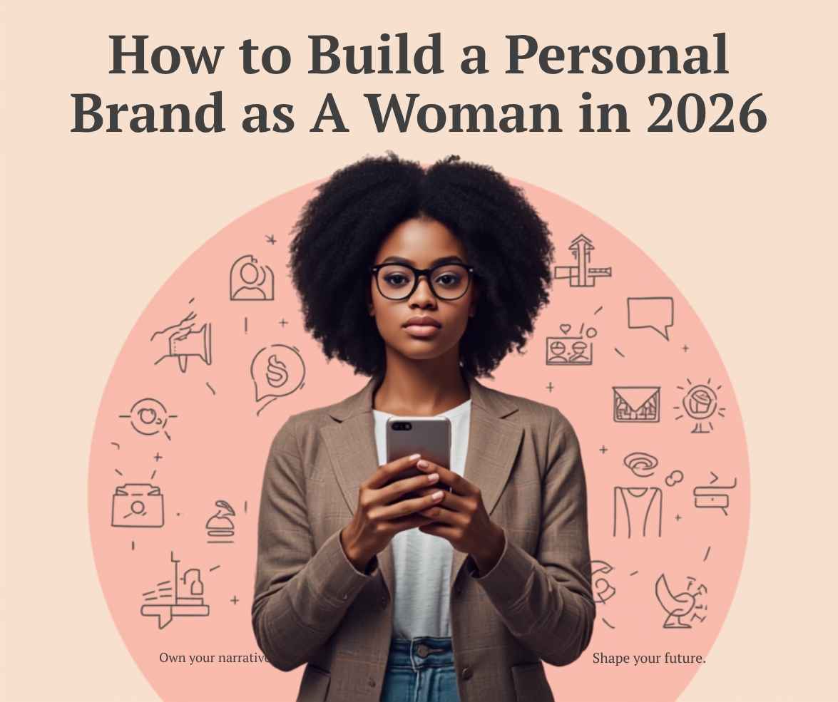 How to Build a Personal Brand as a Woman in 2026
